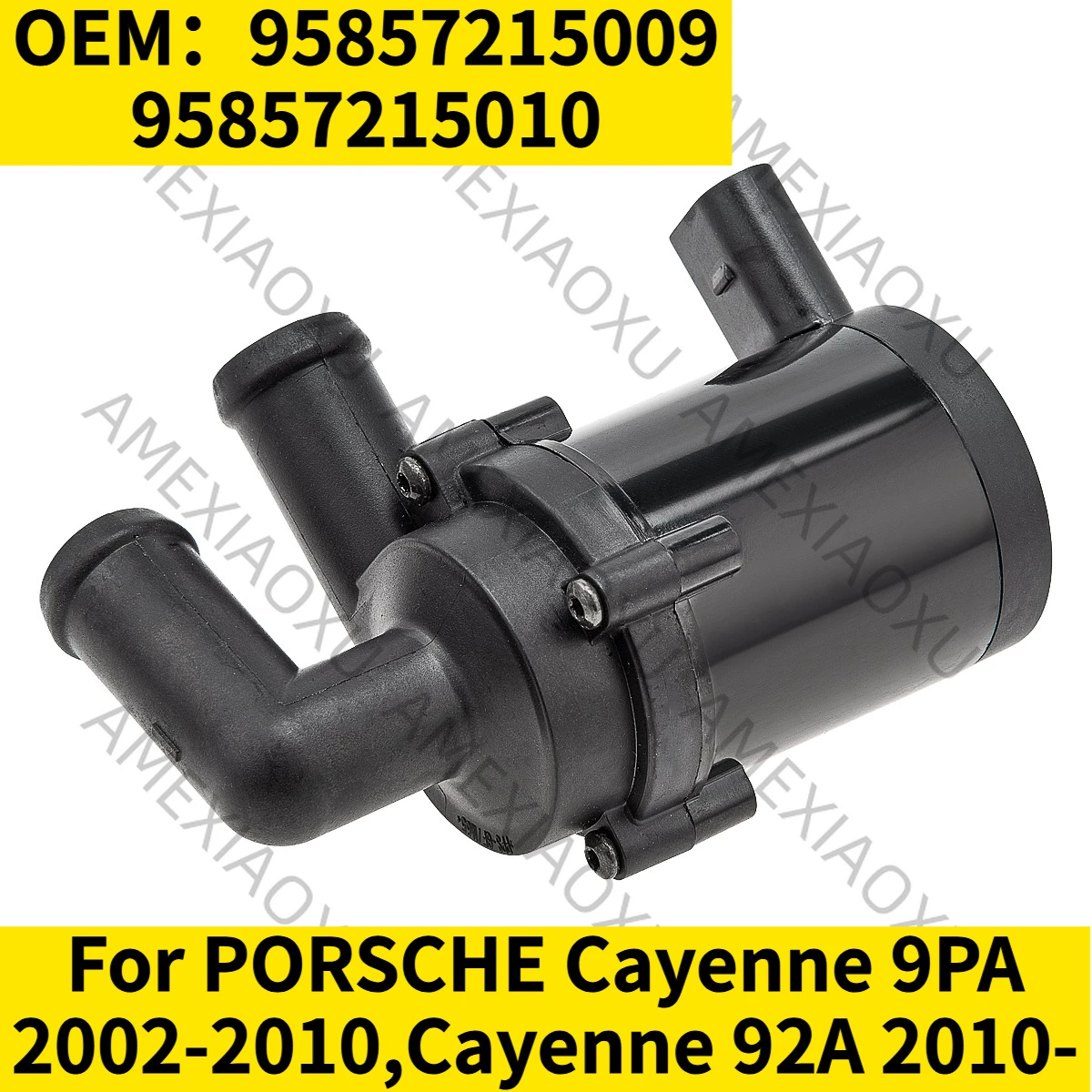 1PC OEM：95857215009,95857215010  For PORSCHE Cayenne 9PA 2002-2010,Cayenne 92A 2010-  Engine Auxiliary Water Pump AMEXIAOXU