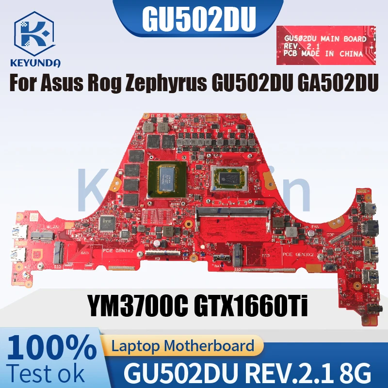 

GU502DU для Asus Rog Zephyrus GU502DU GA502DU Материнская плата для ноутбука 8G YM3700C GTX1660Ti REV.2.1 DDR4 Материнская плата для ноутбука протестирована