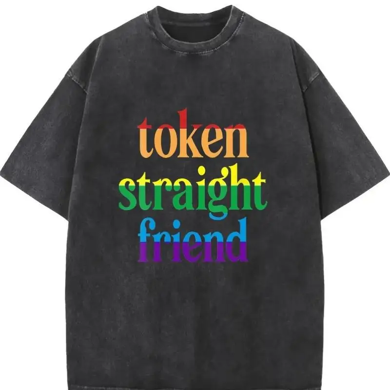 

"Token Straight Friend T-Shirt | Funny Ally Graphic Tee | LGBTQ Pride Month Rainbow Gift | Sarcastic Humor Top"