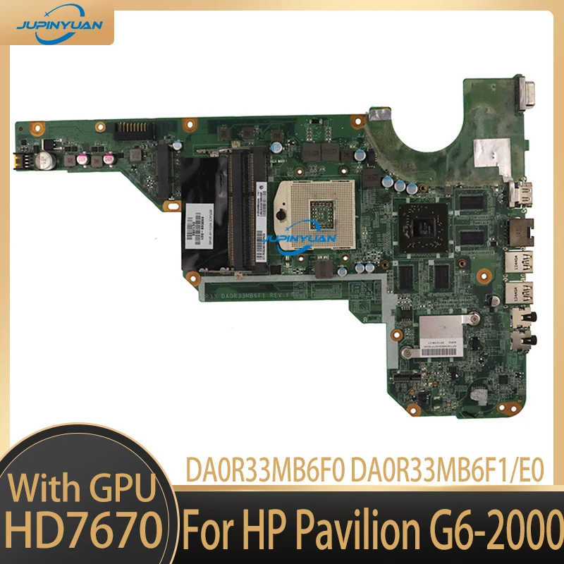 

R33 DA0R33MB6F0 DA0R33MB6F1/E0 For HP Pavilion G4 G6-2000 Laptop Motherboard 680569-501 680569-001 HD7670 mainboard Fully Tested