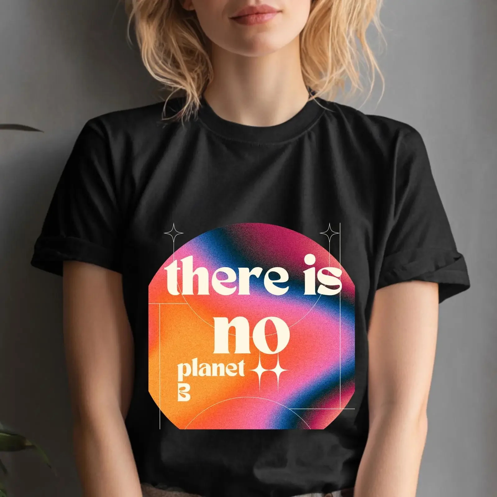 There Is No Planet B Gradient T Shirt Climate Protection Environmental Earth Day Eco Fashion Casual vintage Washed Comfortable