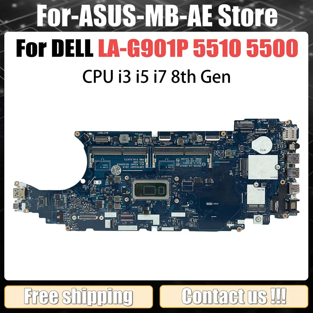 

LA-G901P Mainboard For DELL Latitude 5510 5500 Laptop 0J16NW 0F9GJ4 0F25W9 Motherboard i3 i5 i7 8th Gen CPU Full Tested