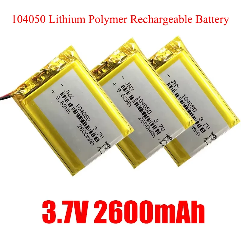 

104050 Lithium Polymer Battery Rechargeable 3.7V 2600mAh Suitable for GPS MP3 MP4 Driving Recorder Power Bank Navigator