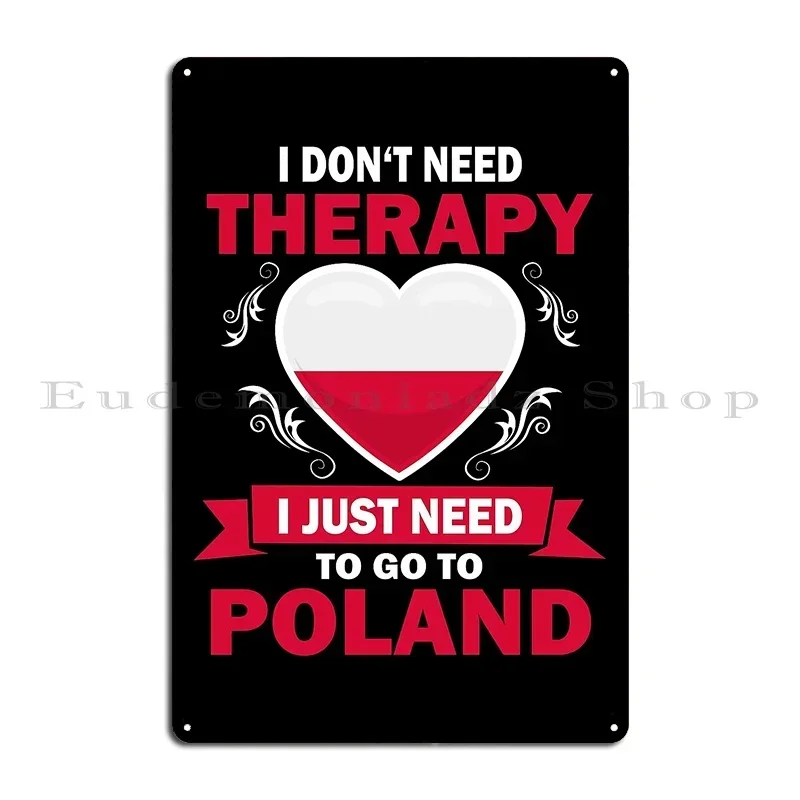 Therapy Poland Metal Sign Poster Party Design Create Wall Cave Designs Tin Sign Poster