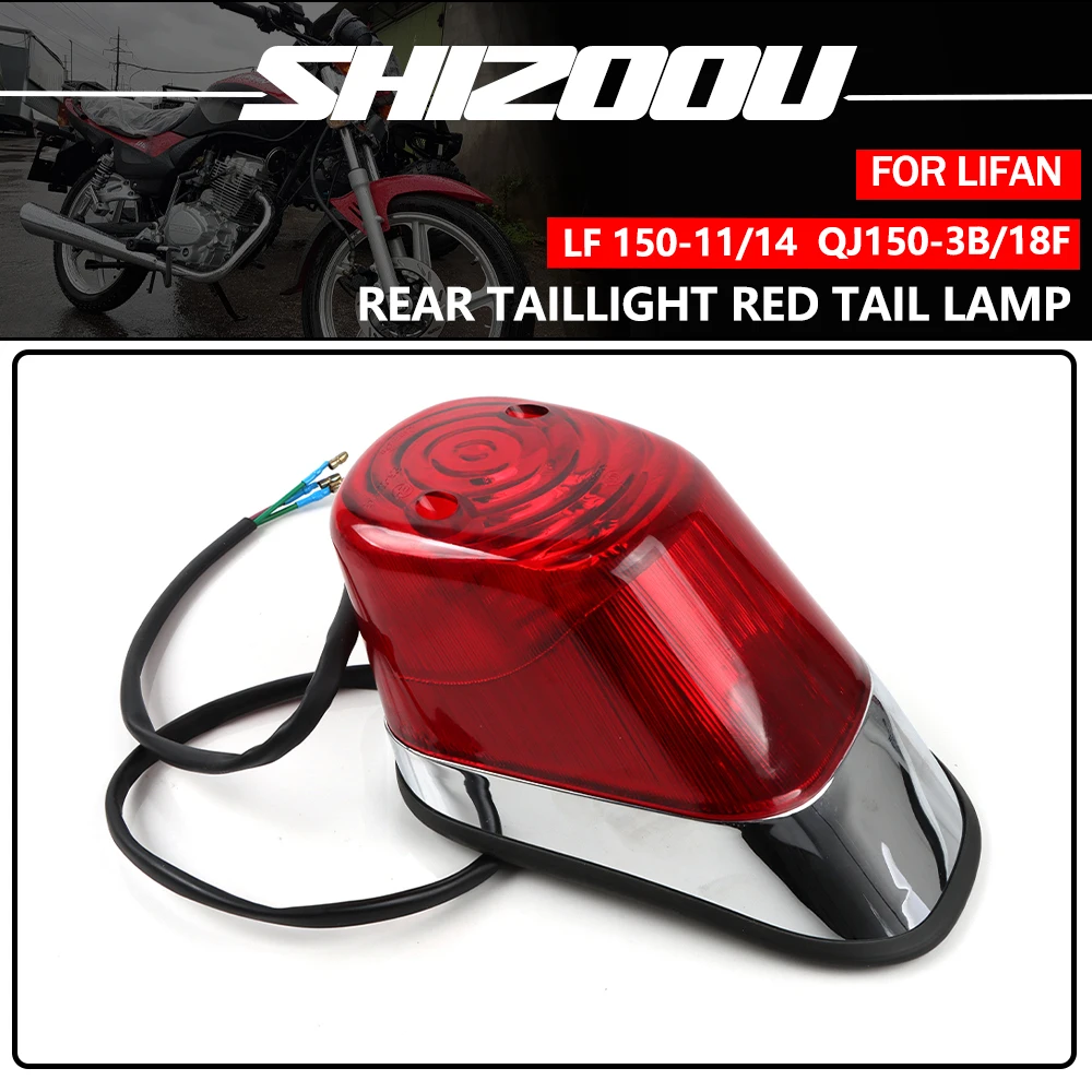 Motorcycle Rear Taillight Red Tail Lamp Brake Stop Signal Light For LF 150 LF150 Lifan 150-11\14 QJ150 3A