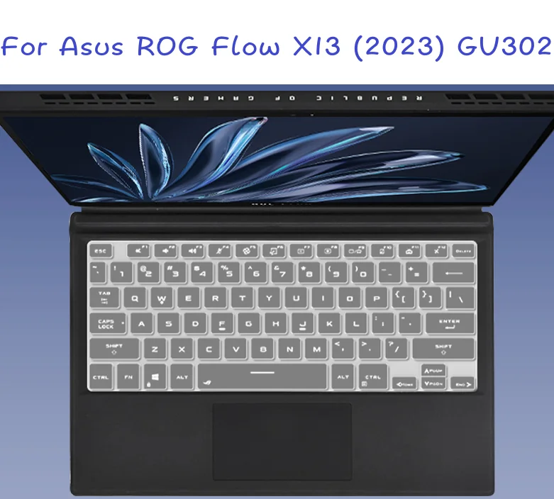 

Silicone Laptop Keyboard cover Skin for Asus ROG Flow X13 (2023) GV302 GV302XI GV302X GV302XU GV302XV GV302XA GV302 XI XV N 13.4