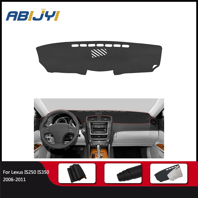 

1Pcs Car Dash Mat Dashboard Cover Dashmat For Lexus IS250 IS350 2006 2007 2008-2011 Dashboard Cover Pad Auto Products Accessorie