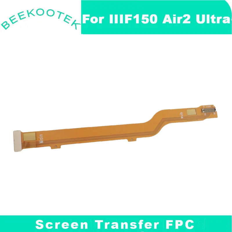 New Original IIIF150 Air2 Ultra LCD Screen Transfer Cable Flex FPC Accessories For IIIF150 Air2 Ultra Smart Phone