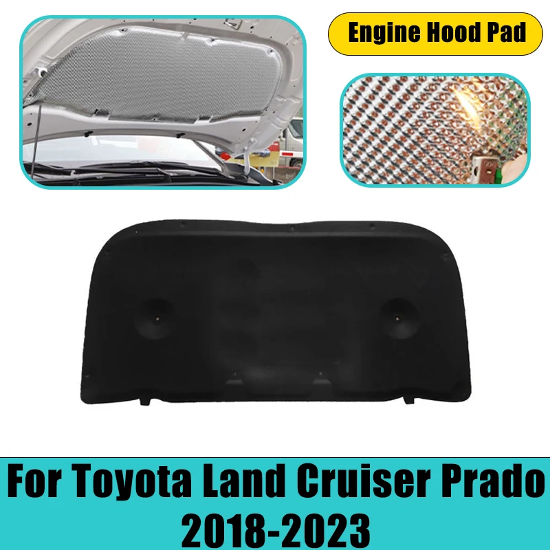 

Car Engine Hood Pad For Toyota Land Cruiser Prado J150 2018-2023 Heat Insulation Cotton Mat Fireproof Cover Sound Accessories