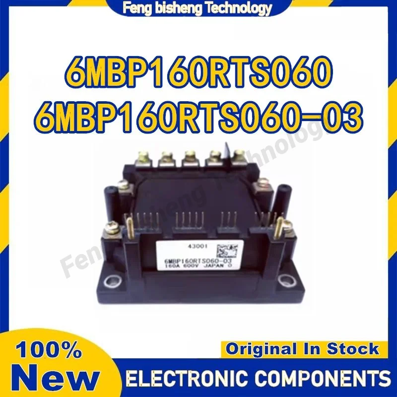 

6MBP160RTS060 6MBP160RTS060-03 MODULE IN STOCK