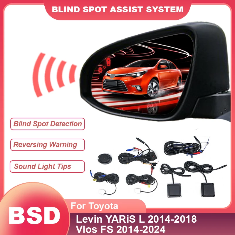 Car Drive Mirror BSD BSM BSA Blind Spot Monitoring System Change Lane Aided Sensor For Toyota Levin YARiS L 2014 to 2018 Vios FS