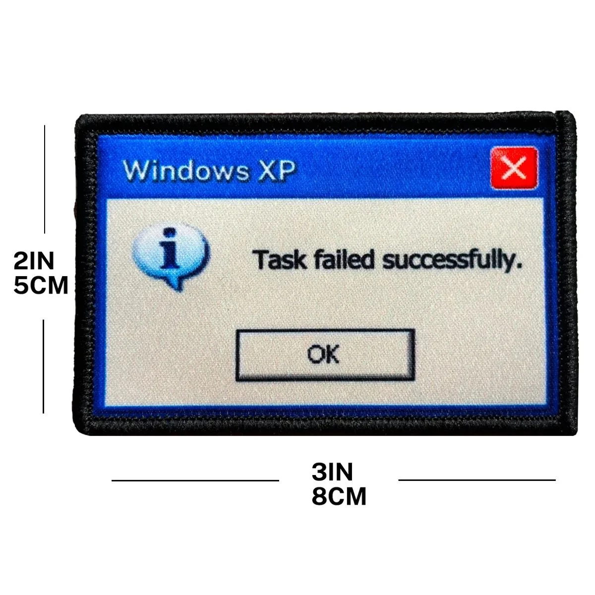 Windows XP Task Failed Successfully. Printed Morale Badge 404 NOT FOUNO Embroidered Hook&Loop Patches Tactical Backpack Sticker