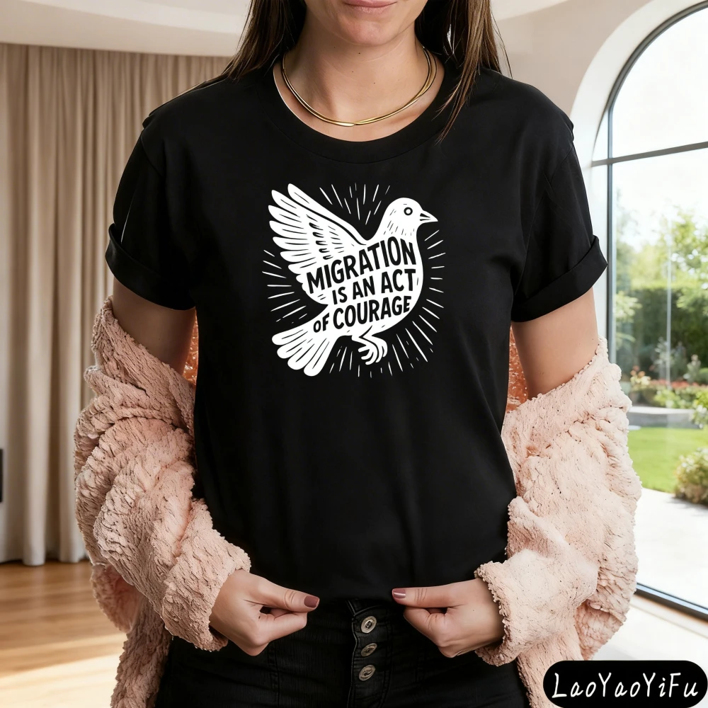 Migration Is an Act of Courage Dove Shirt Progressive Pro Immigration T-Shirt Equality Activism Tee Human Rights Graphic Top
