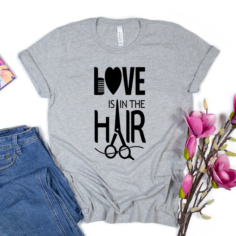 Love Is In The  Hair Funny Hairdresser Shirt Cute Hairtylist T-shirt Stylist Life Tees for Women Hairstylist Gift Harajuku Tops