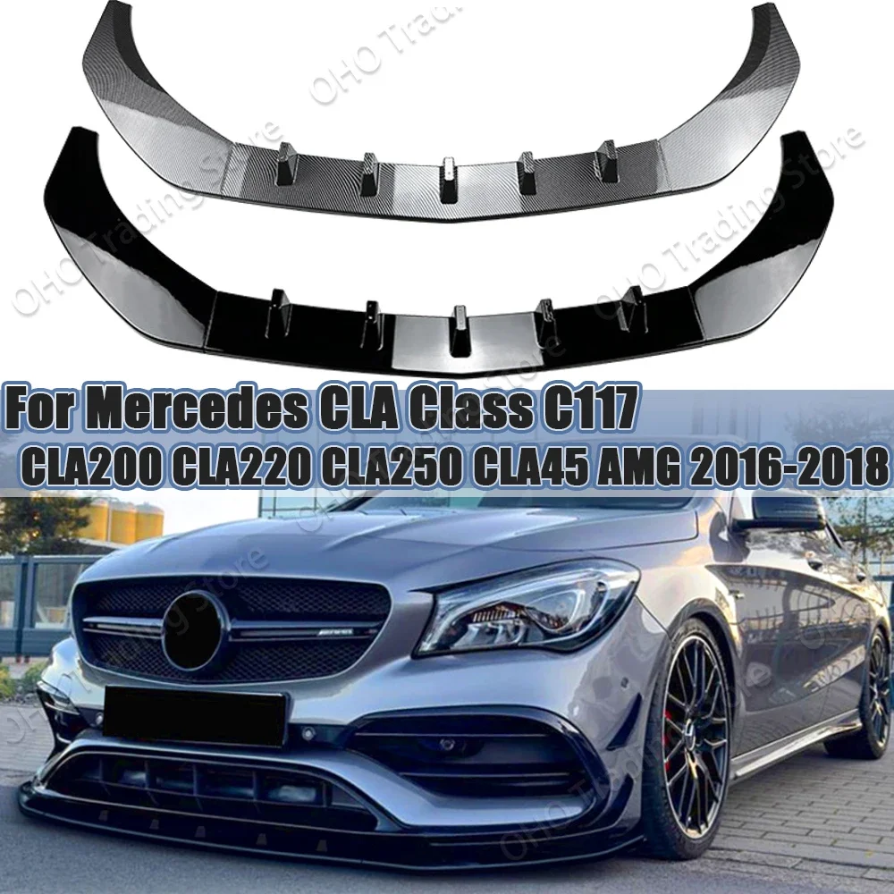 For Mercedes Benz CLA Class C117 Front Bumper Lip Splitter Spoiler Tuning CLA200 CLA220 CLA250 CLA45 AMG 2016-2018 Facelift