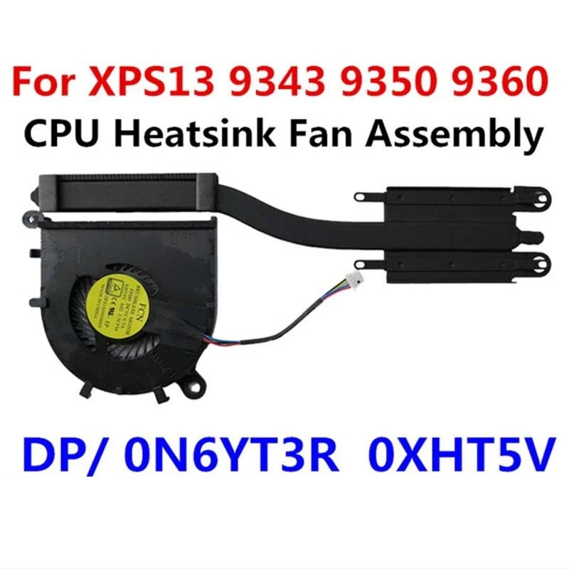 

Z FOR Dell XPS13 9343 9350 9360 Cooling Fan Heatsink 06YT3R 6YT3R XHT5V 0XHT5V