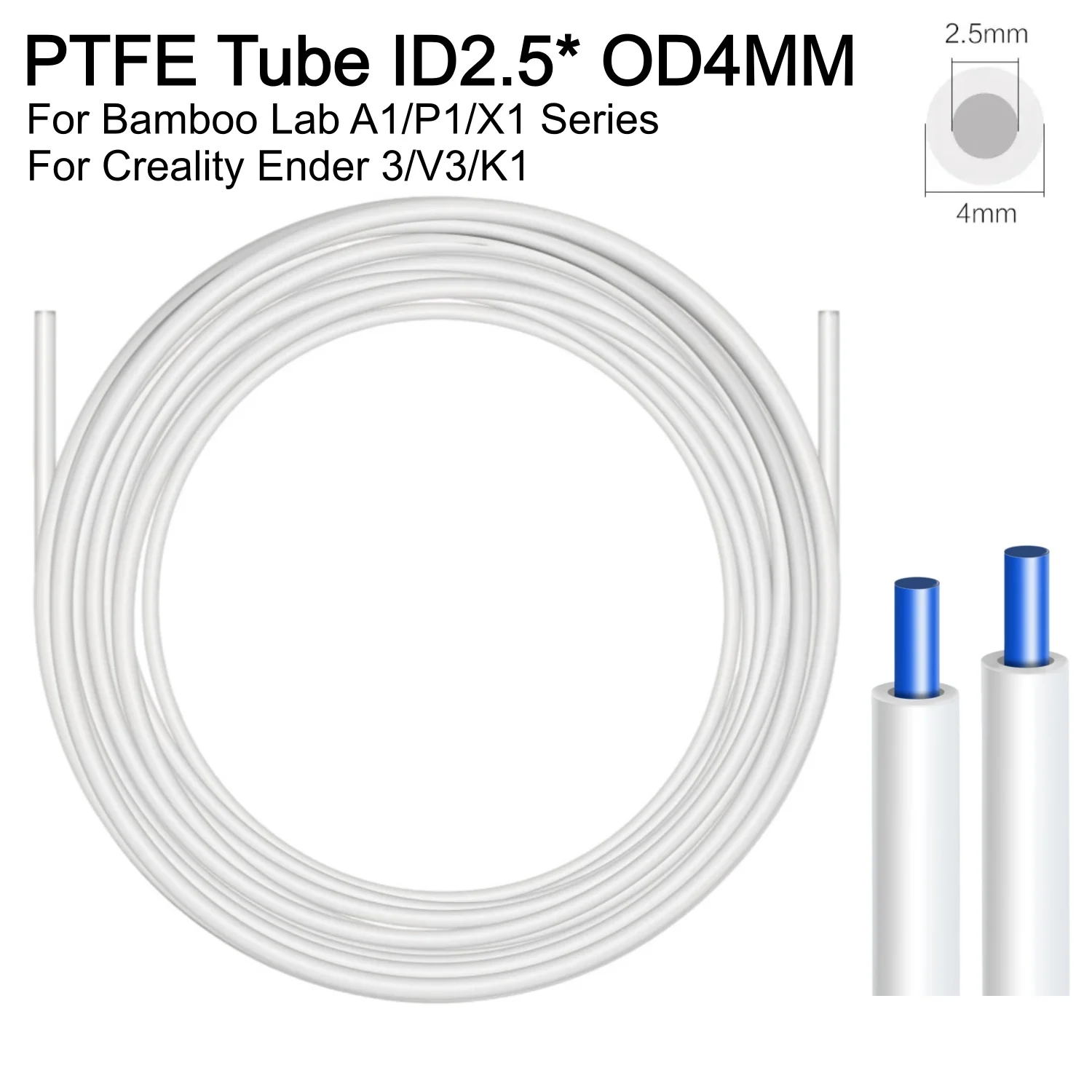 PTFE Bowden Tube ID 2.5MM OD 4MM For 3D Printer Bambu Lab P1S/P1P/X1C/X1/X1E/A1 Creality Ender 3/V3/K1 Teflon Filament Tube
