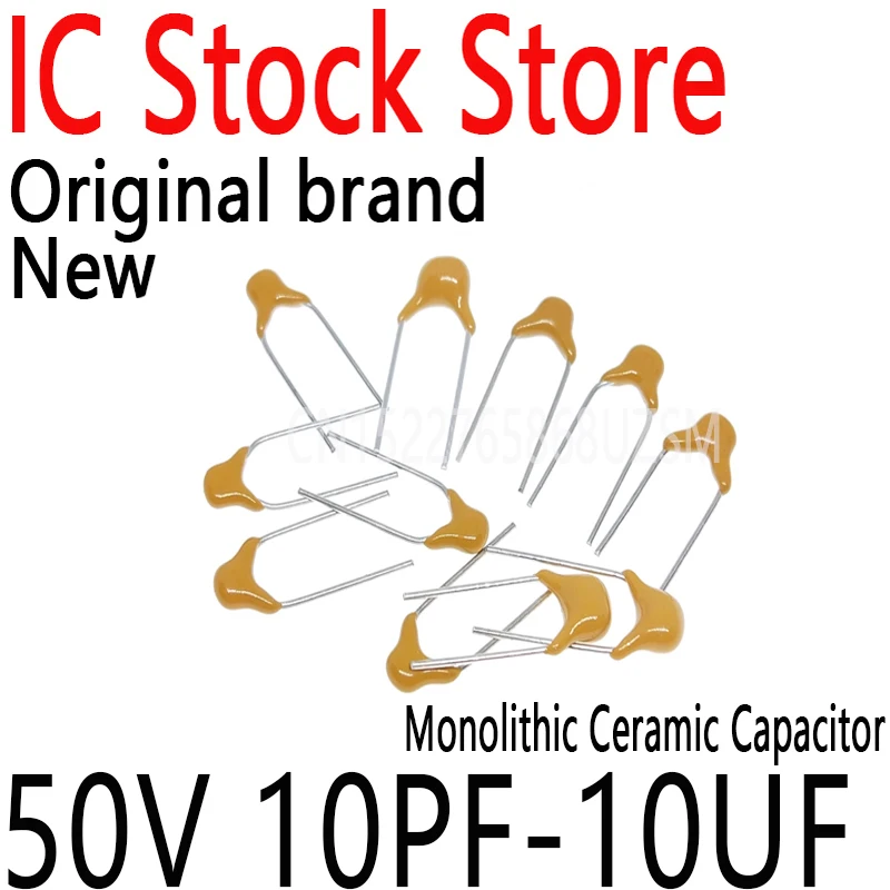 50PCS Monolithic Ceramic Capacitor 4.7UF 10NF 101 151 221 331 561 102 222 472 562 103 104 224 334 474 105 225 106 50V 10PF-10UF