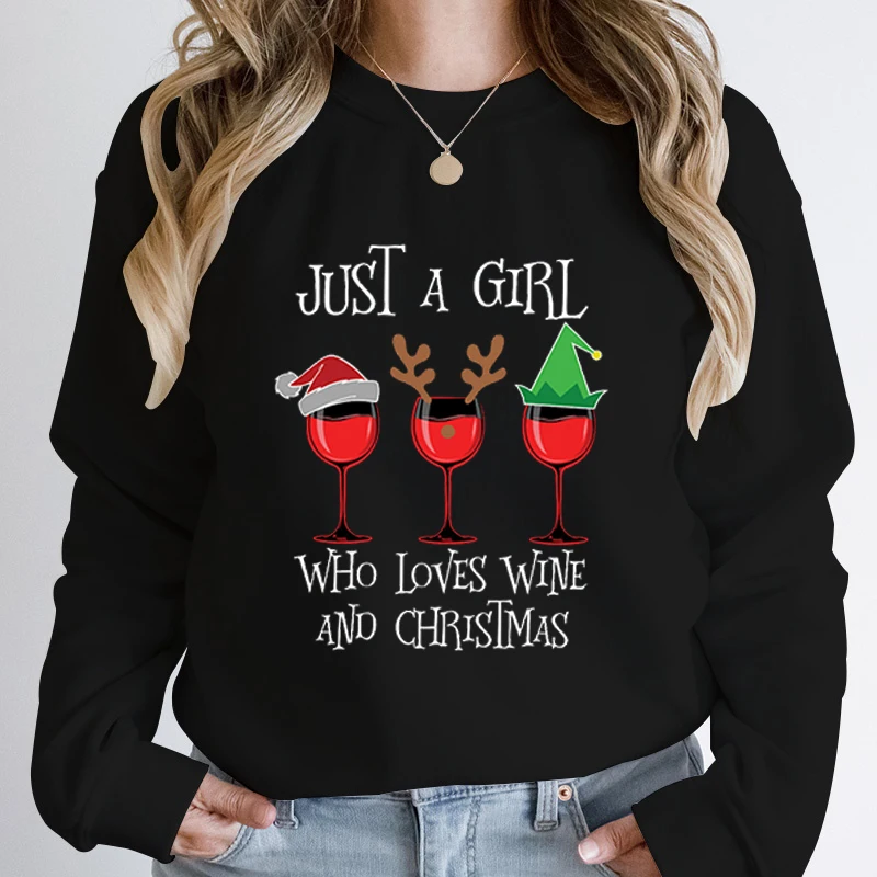 Just A Girl Who Loves Wine And Christmas Print Pullover Round Neck Pure Color Tops Women Autumn Long-sleeved Hoodless Sweatshirt