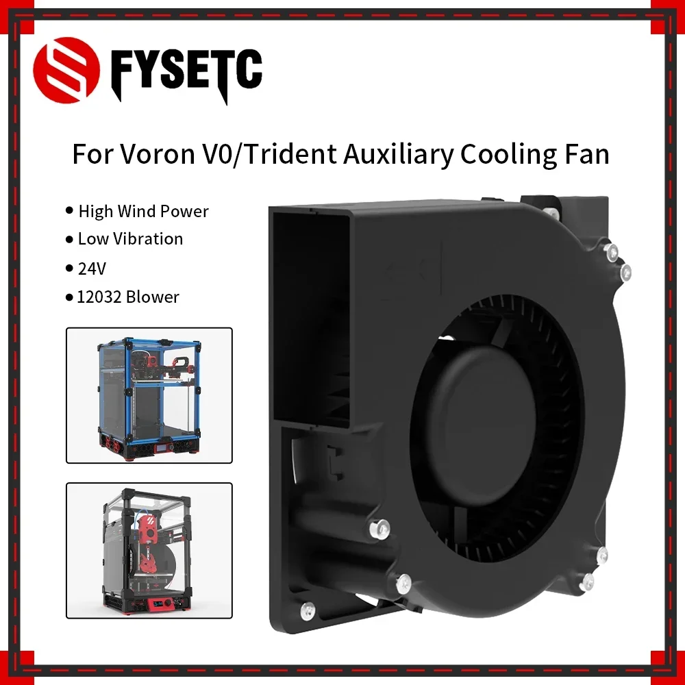 

FYSETC DV 24V Auxiliary Cooling Fan 0.5A 12032 High Airflow Side Blow Unit Blower Fan for V0.2/V0.1/Trident 3D Printer Accessory
