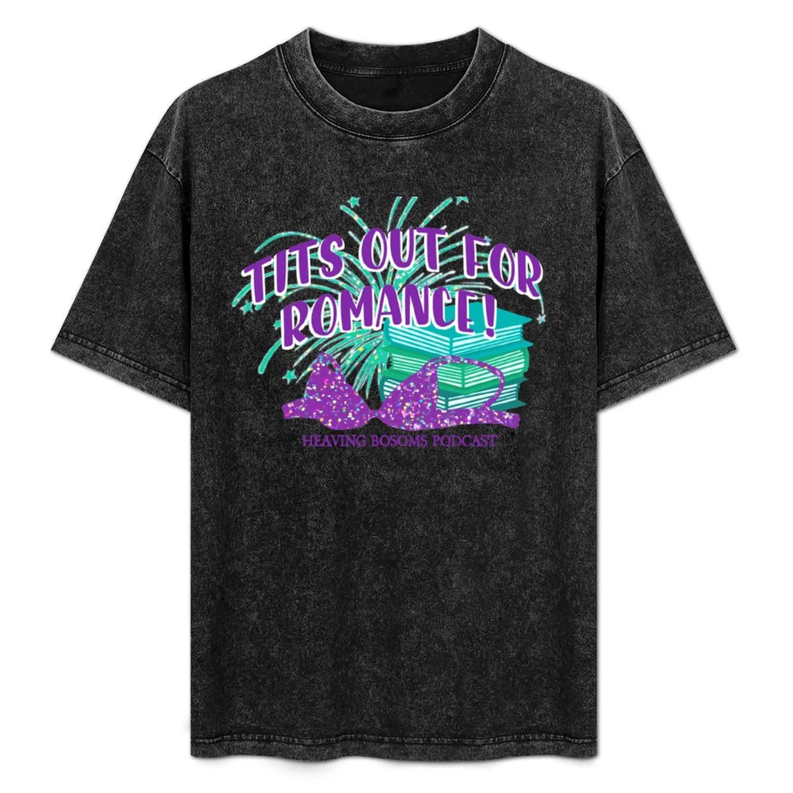 

Tits Out for Romance! T-Shirt No Iron Casual Short Sleeve Top