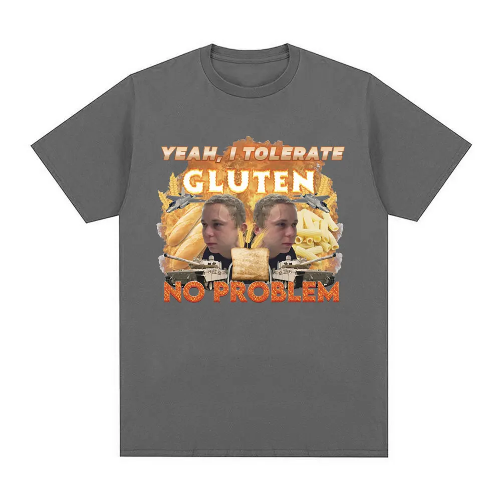 Yeah I Tolerate Gluten No Problem Graphic T-Shirt Gluten Intolerant Short Sleeve T-shirts 100% Cotton Casual Oversized T Shirts