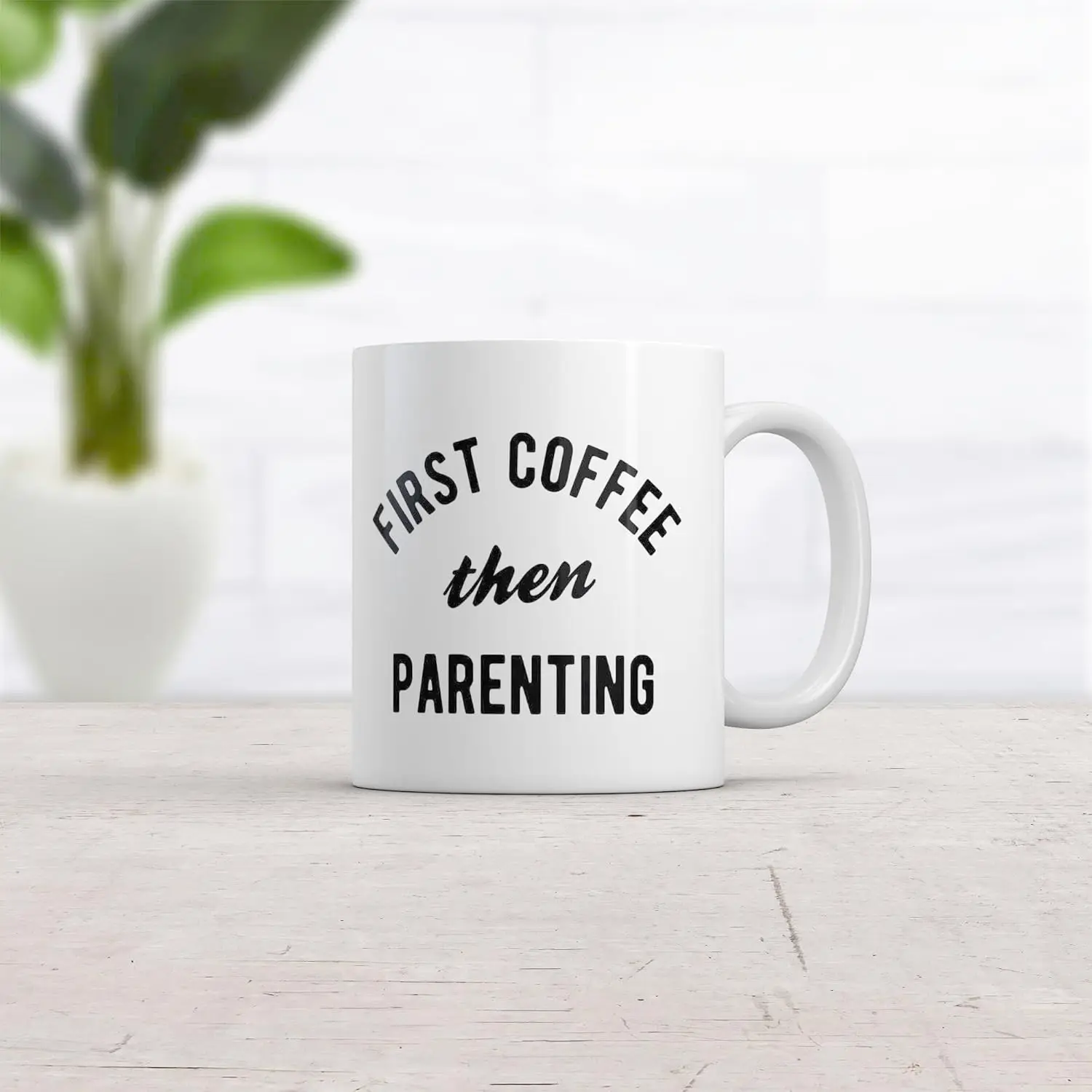 Crazy Dog T-Shirts First Coffee Then Parenting Mug Funny Caffeine Addicts Parent Joke Cup-11oz