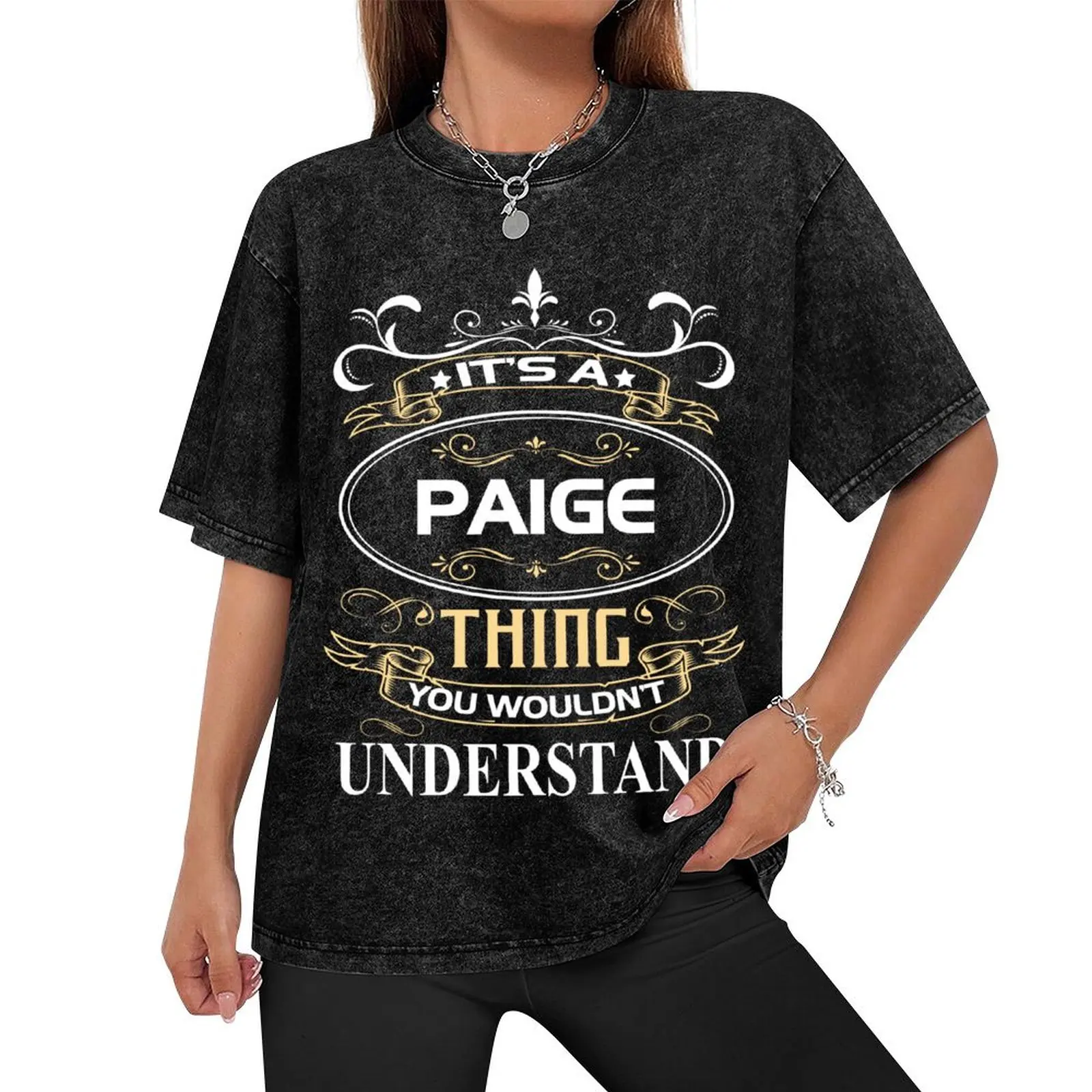 Paige Name Shirt It's A Paige Thing You Wouldn't Understand T-Shirt Blouse tees cheap stuff oversized t shirt men