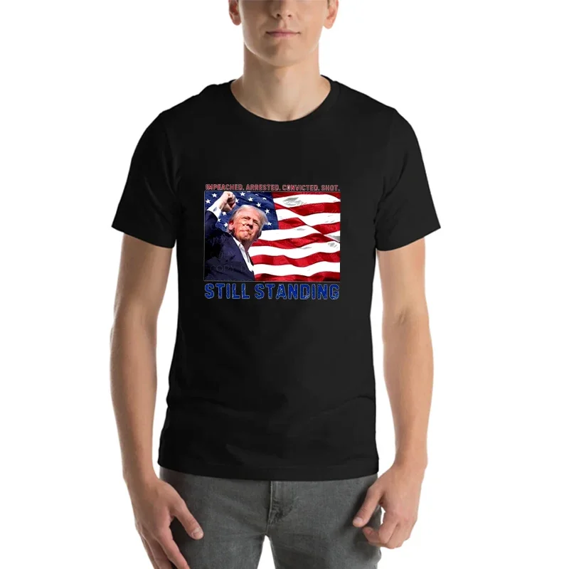 Summer Oversized Shirts Presidential T-Shirts Still Standing Trump Impeachment Arrested Convicted Shooting T-Shirts 2024  Unisex