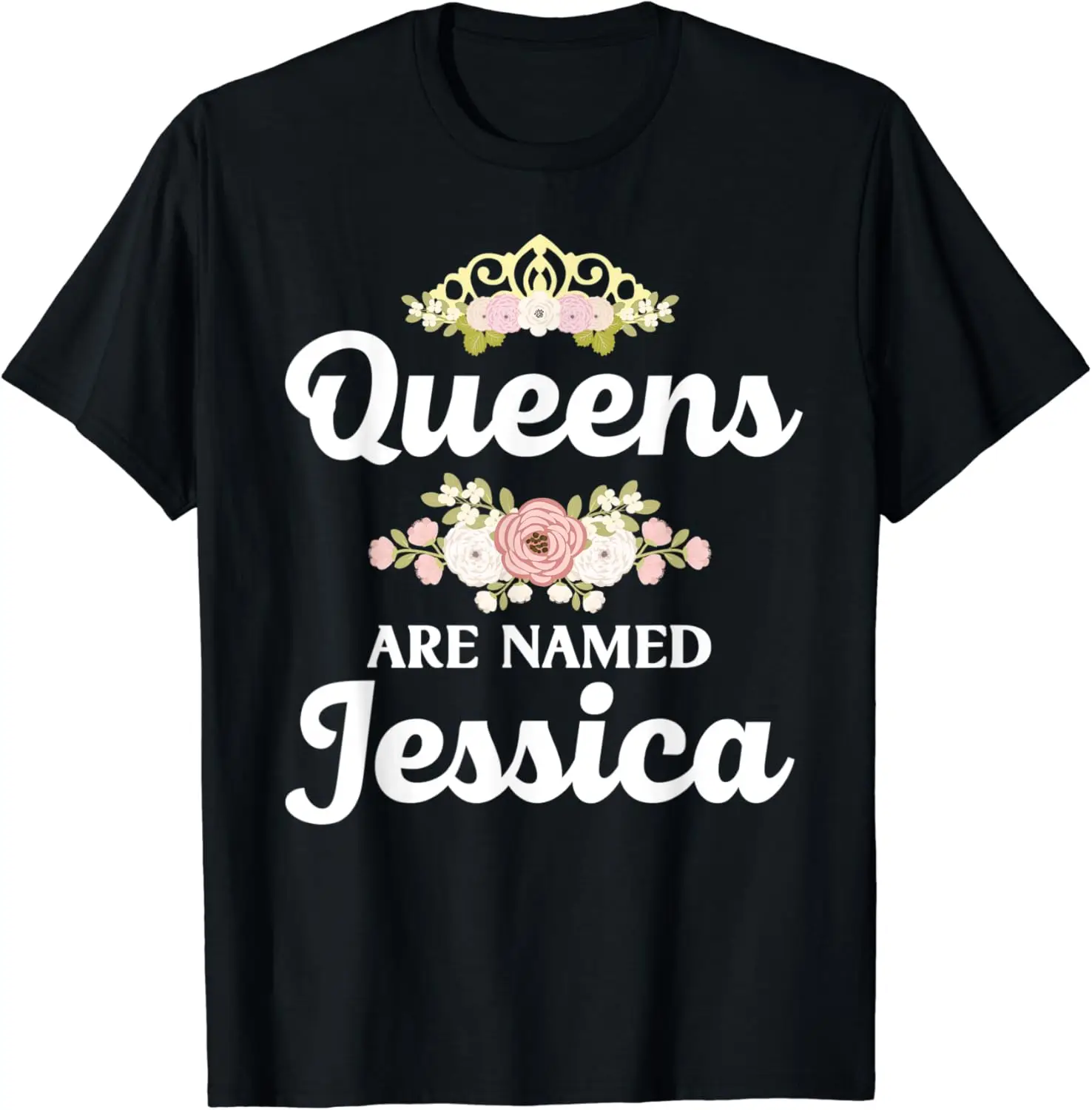 

Queens Are Named JESSICA Gift Personalized Funny Christmas T-Shirt