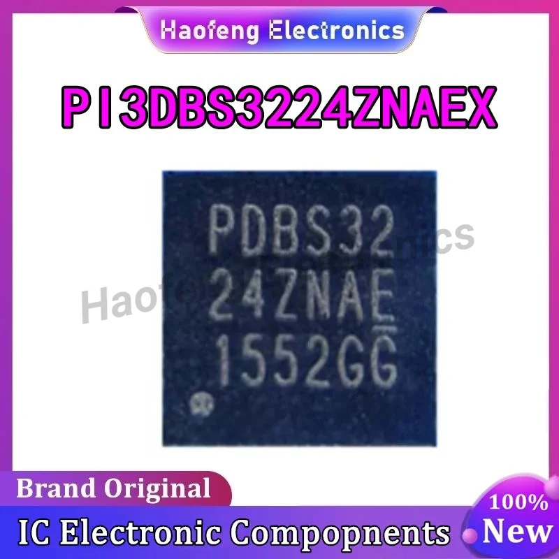 5PCS PDBS3224ZNAE PI3DBS3224ZNAEX PI3DBS3224ZNAE PDBS32 24ZNAE QFN-20 New Original in stock