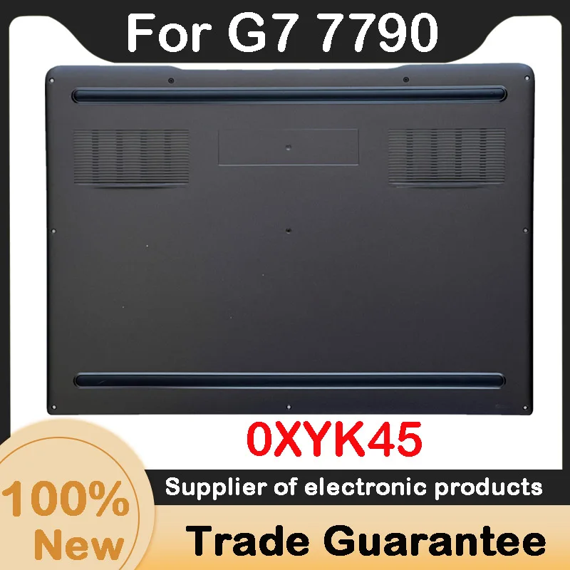 New For DELL G7 7790 lower cover bottom shell Laptop D shell 0XYK45 XYK45 Laptop  laptops