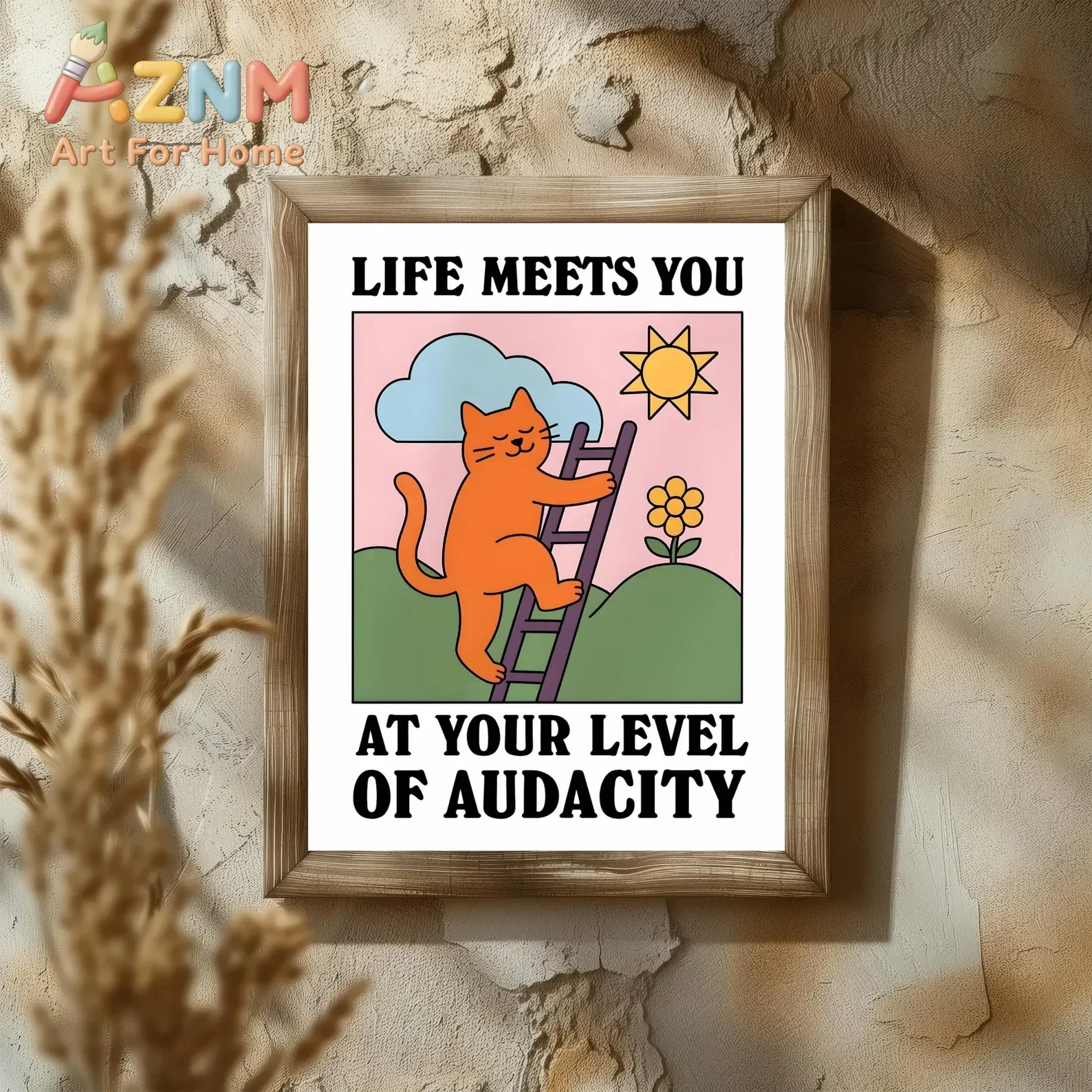 AZNM Life Meets You At Your Level Of Audacity Canvas Wall Art Cute Orange Cat Climbing Ladder Quote Art Print Unframed Canvas Po