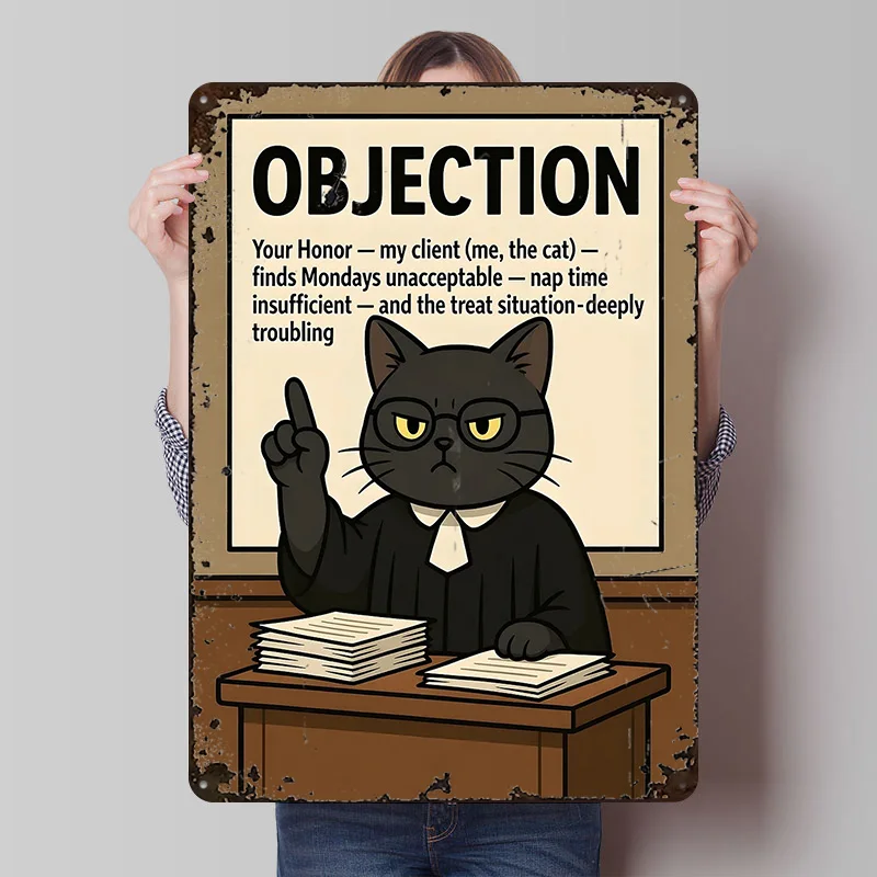 Cat Judge Objects to Mondays Metallposter, individuelle Wandkunst, Retro-Vintage-Metallblechschilder zur Raumdekoration, Innendekoration