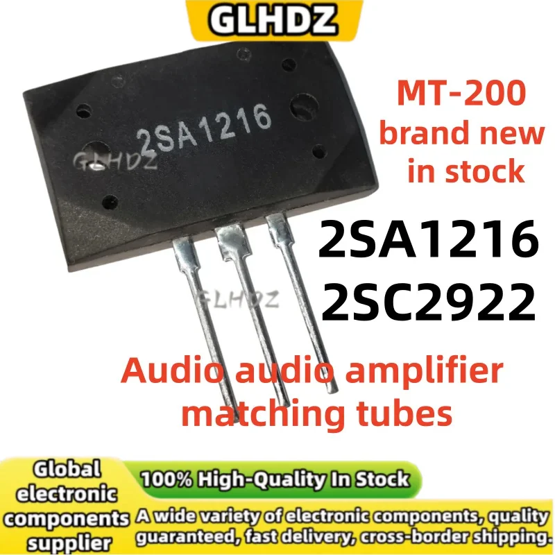 5Pcs/5Pairs 2SA1216 2SC2922 MT-200 NEW Audio audio amplifier matching tubes spot goods