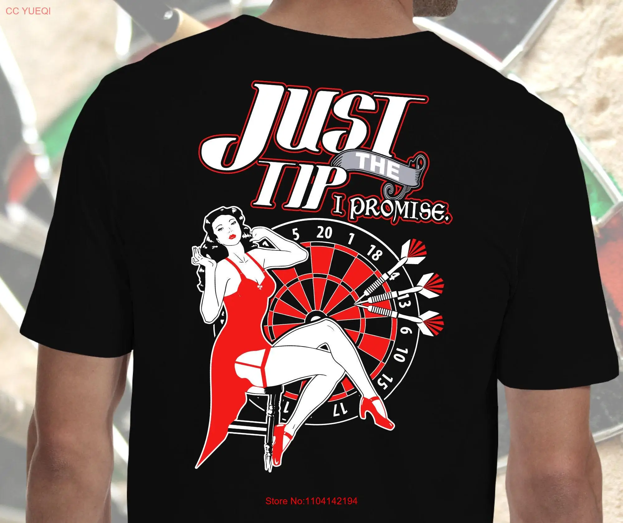 Just The Tip I Promise darts gift player for man or woman T Shirt dart clothing gifts long or short sleeves