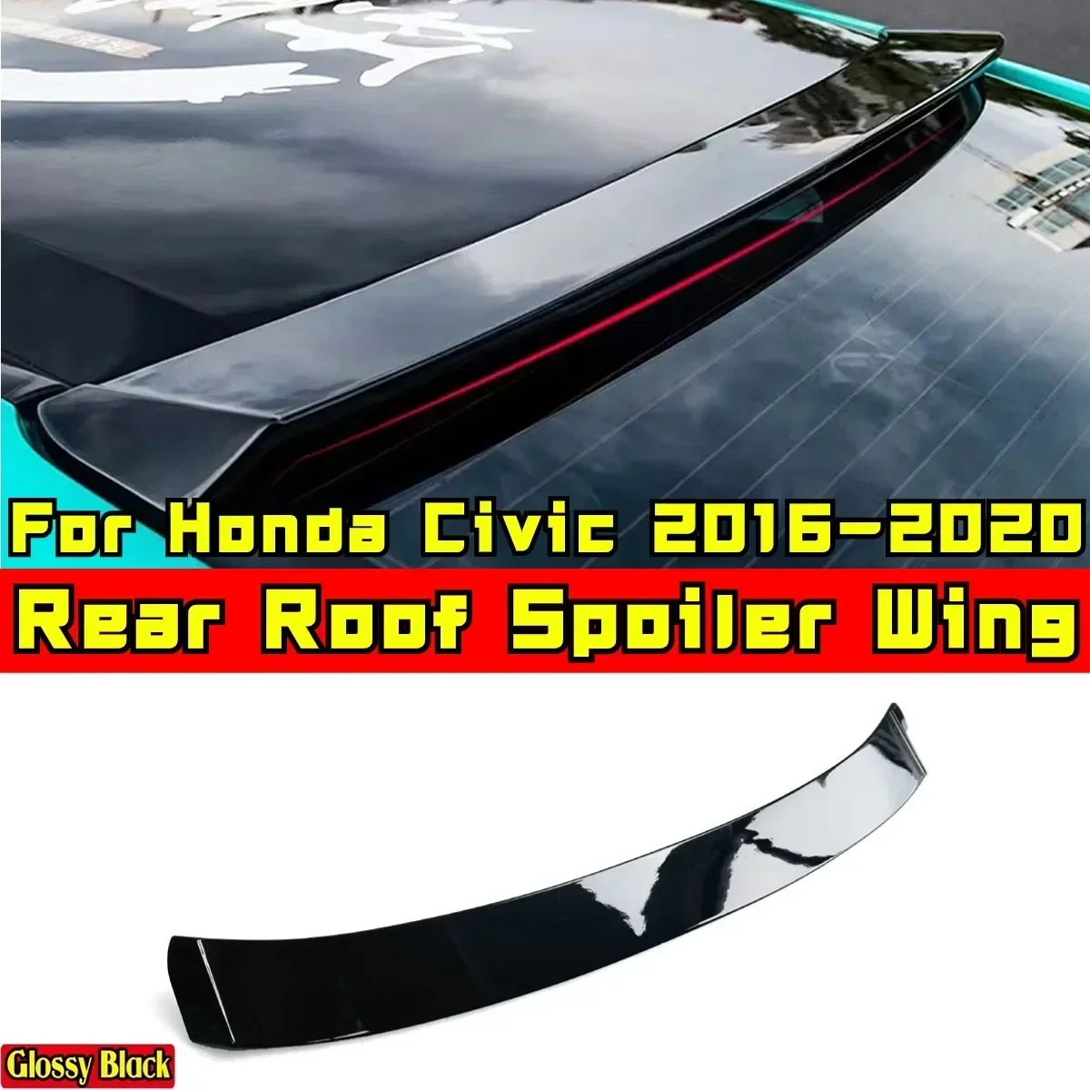 

Civic Car Roof Spoiler Glossy Black Sport Style Rear Roof Spoiler Body Kit For Honda Civic 10th Gen 2016-2020 Car Accessories