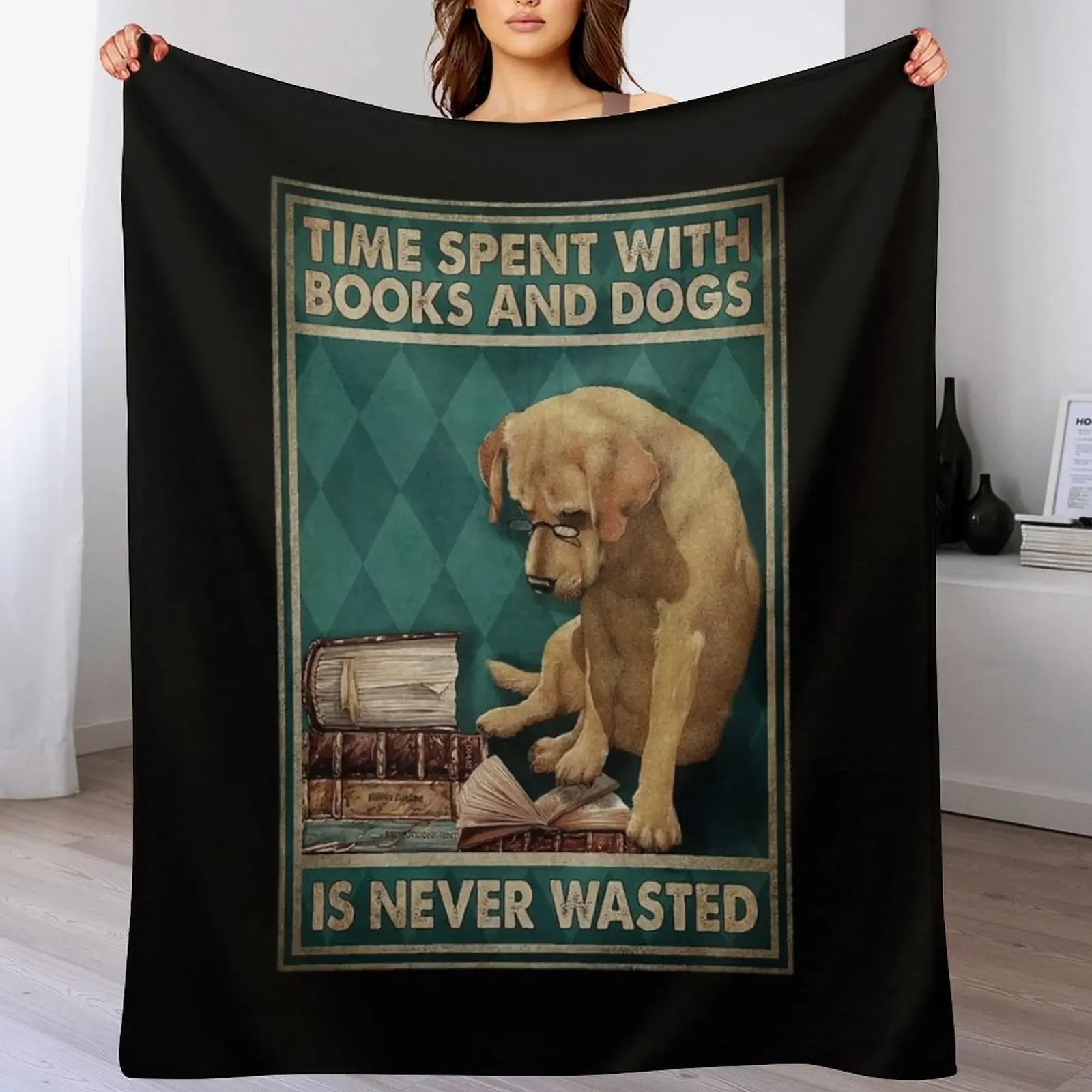 Time spent with books and dogs is never wasted dog lover Throw Blanket Weighted For Baby Decorative Sofas Blankets