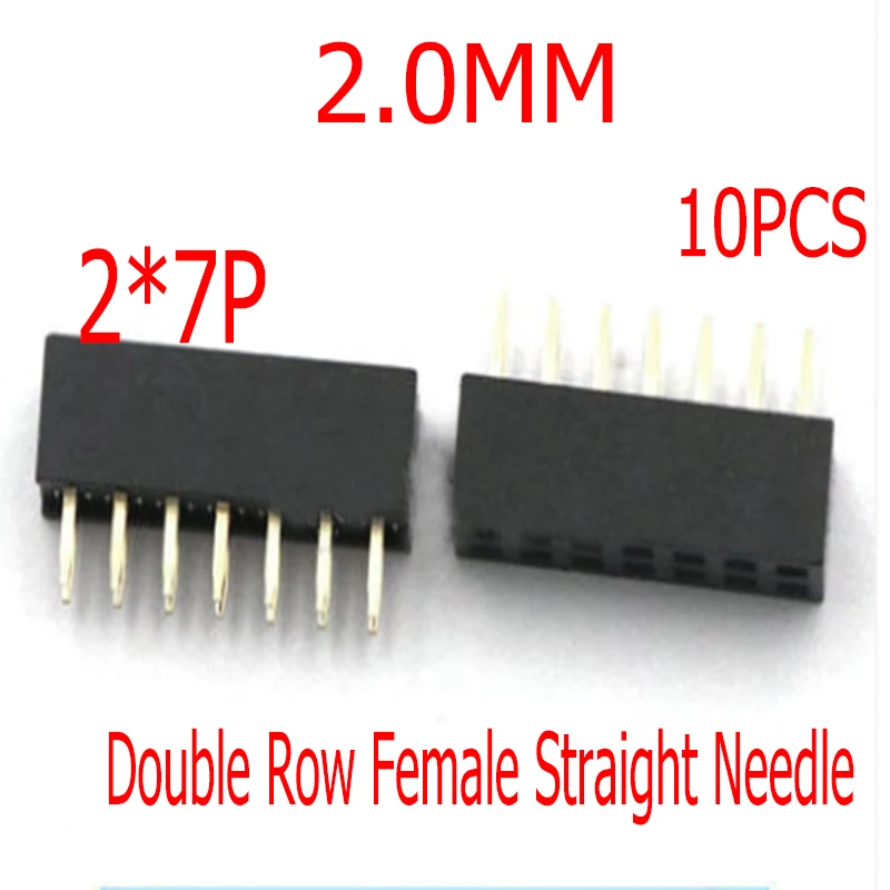 10PCS 2.0MM 2*7P 7Pin Double Row Socket Board Header Straight Needle Female Connector For Arduino