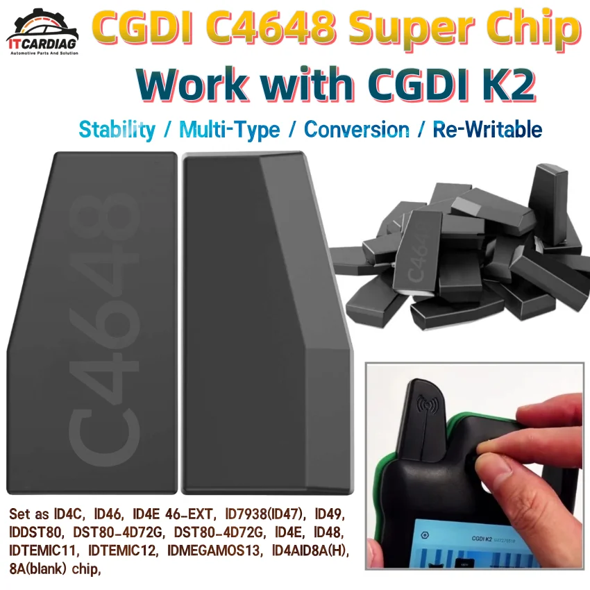 

CGDI CG C4648 Super Chip Work with CGDI K2 Remote Programmer Set lD46/ID4E 46_EXT/lD7938(ID47)/lDDST8/lD4E/lD49/lD48/lD4A/lD4C