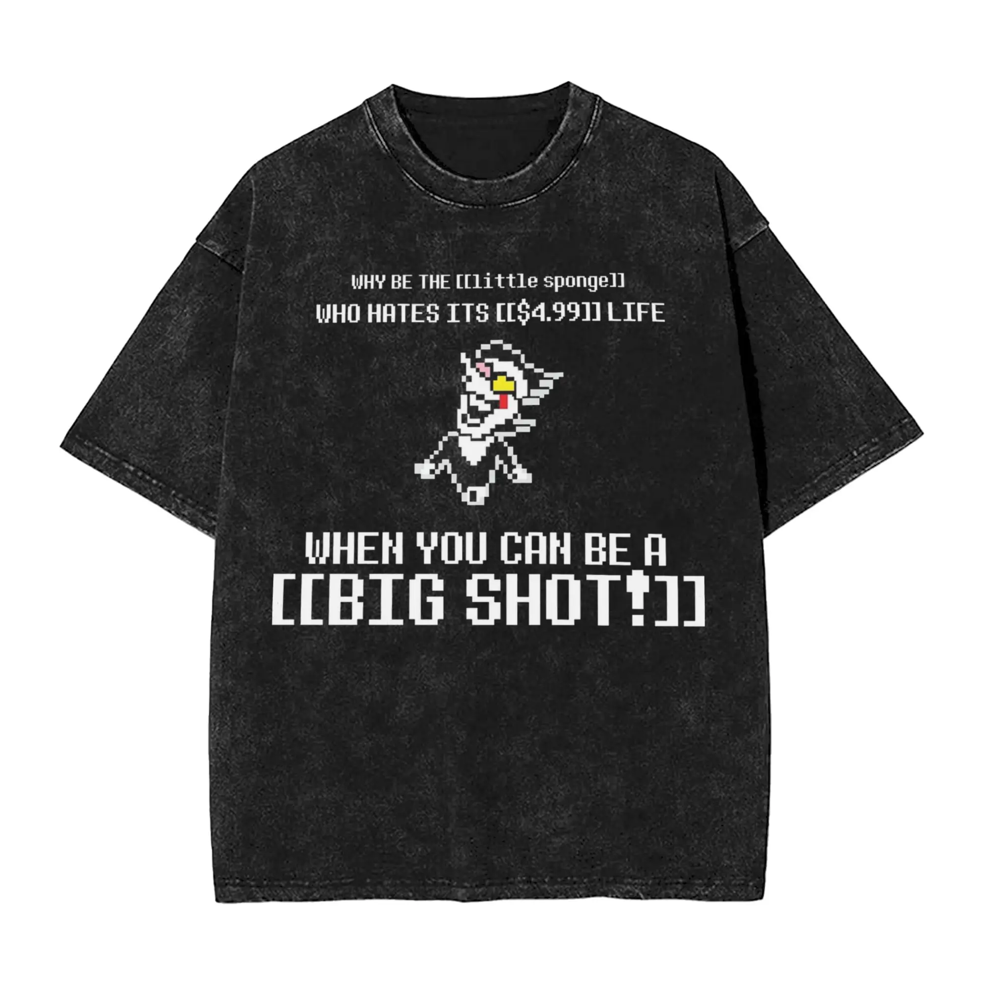 YOUR CHANCE TO BE A BIG SHOT T Shirt Washed Short Sleeve Harajuku T-Shirt Deltarune Men Women Tops Streetwear Summer Tees