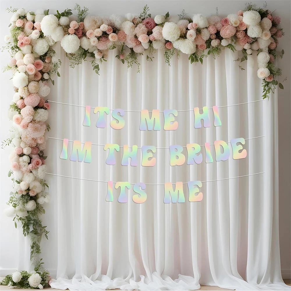 لافتة It Me Hi Im The Bride It Me اللامعة قزحي الألوان لحفلات العازبة لافتات حفلات تايلور تحت عنوان زينة NO-DIY مسبقًا