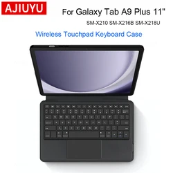 AJIUYU Samsung Tablet Keyboard Holder For Galaxy Tab A9 Plus 2023 A9+ 11 Inch SM-X210 X216B X218U Smart Touchpad Keyboard Case