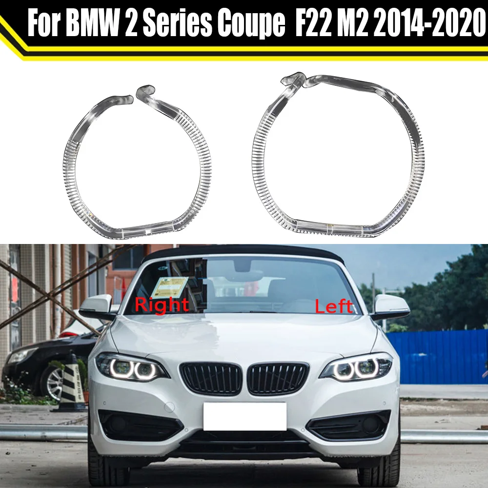 

For BMW 2 Series Coupe F22 M2 2014-2020 DRL Headlight Light Guide Strip Daytime Running Light Tube Daily Head Lamp Emitting Tube