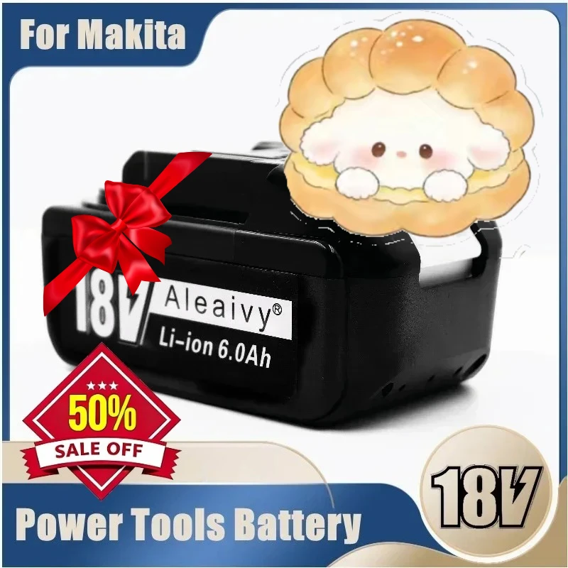 

New 18V 6Ah Rechargeable Li-ion Battery for Makita BL1840 BL1850 BL1830 BL1860B High Quality Vacuum Cleaner Replacement Battery