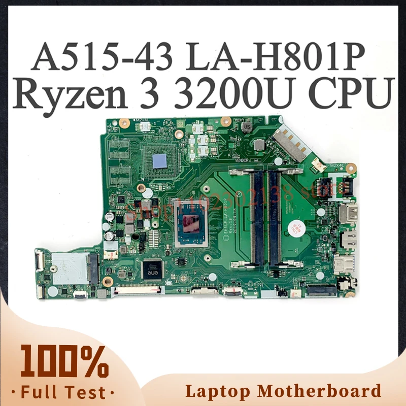 

EH5LP LA-H801P Mainboard For Aspire A515-43G A515-43 Laptop Motherboard With Ryzen 3 3200U CPU 100% Full Working Well