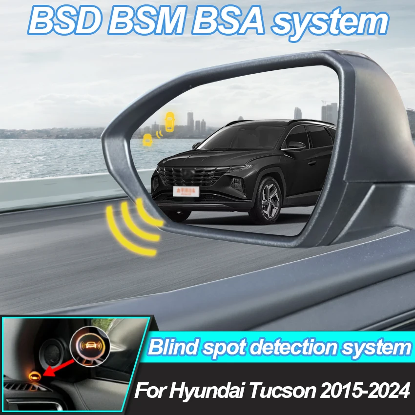 Car Rear Mirror Blind Spot Monitoring System BSD BSA BSM Radar Parking Sensor Assist Lane Changing For Hyundai Tucson 2015-2024