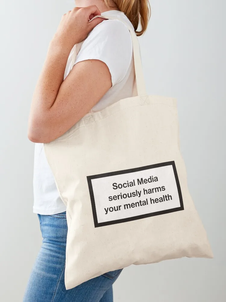 Social Media seriously harms your mental health Tote Bag canvas shopping bag Eco bag Canvas shoulder Handbags women