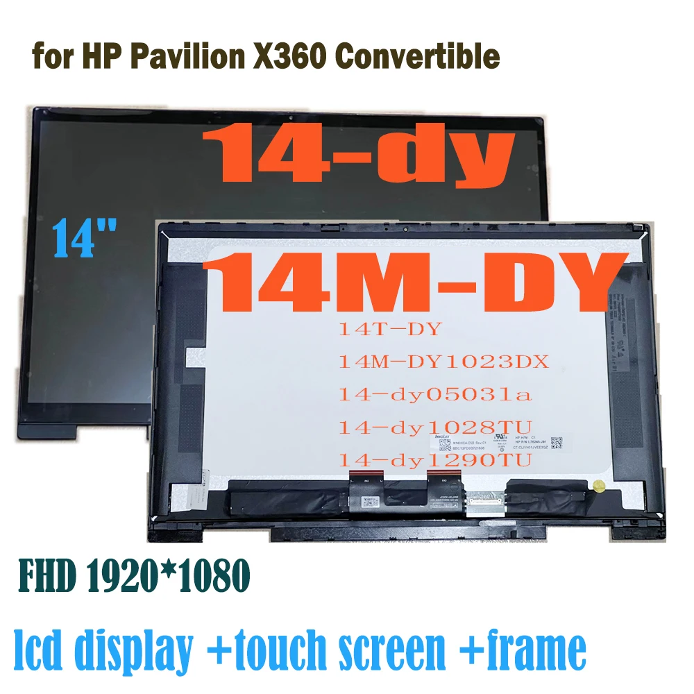 

14" FHD LCD for HP Pavilion X360 Convertible 14-dy 14m-dy 14T-DY 14M-DY1023DX LCD Display Touch Screen Digitizer Assembly Frame