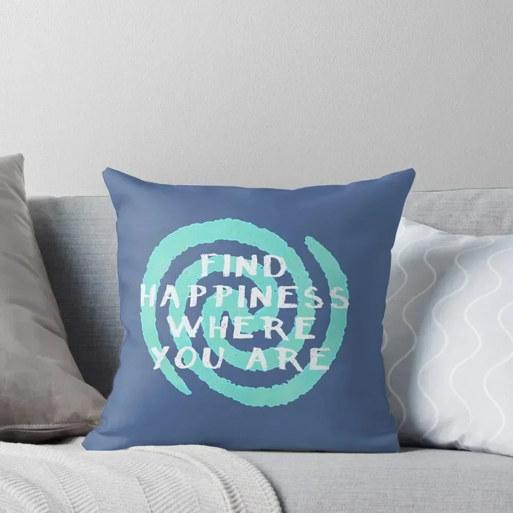 

Find Happiness Where You Are Throw Pillow christmas decorations 2025 christmas ornaments 2025 anime girl Custom Cushion pillow